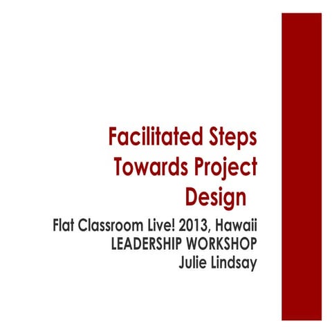 2. facilitated steps towards project design