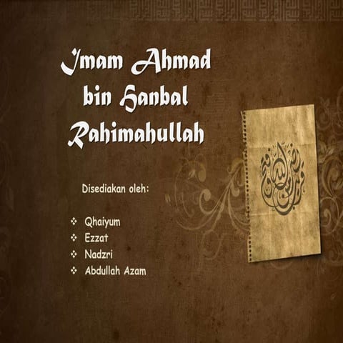 Pend. Agama Islam Tingkatan 4 - Sirah: Imam Ahmad bin Hanbal Rahimahullah