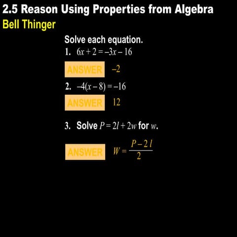 2.5 reason using properties from algebra