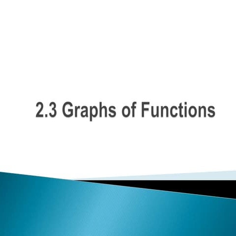 2.3 graphs of functions | PPTX