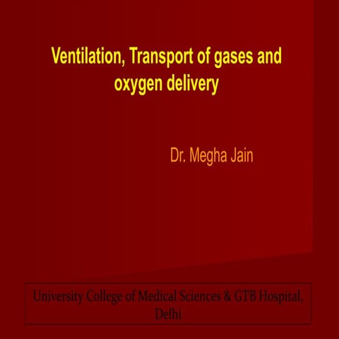 Pneumology - ventilation-transport-of-gases-and-oxygen-delivery