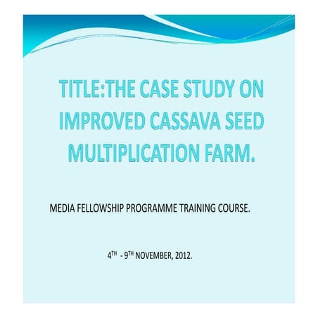 B4FA 2012 Tanzania: Cassava multiplication in Mkuranga - Derick Samwel