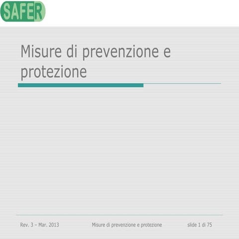 Misure di prevenzione e protezione in materia di salute e sicurezza sul ...