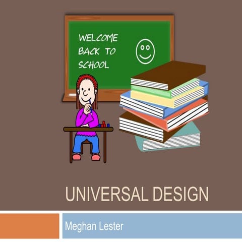 2.3 Universal Design-Meghan Lester
