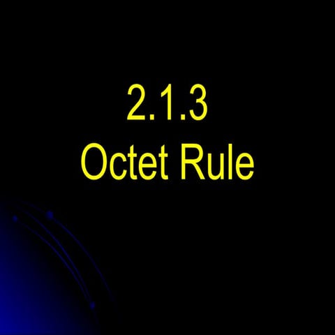 2.1.3.1 octet rule