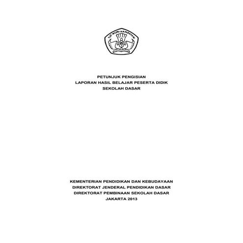 Format Buku Raport SD Kurikulum 2013 beserta contoh isinya | DOC