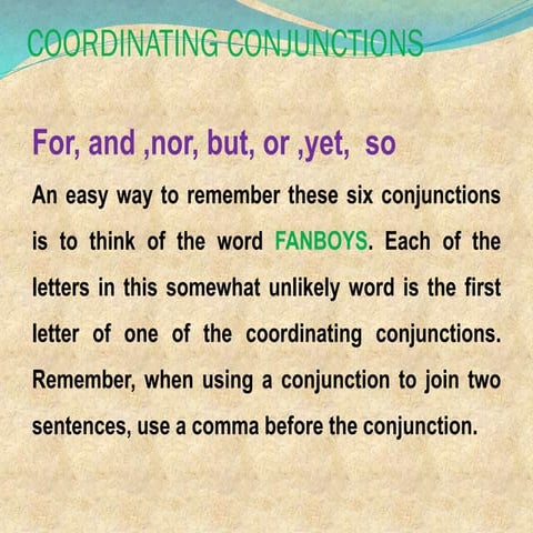 2. coordinating conjunctions