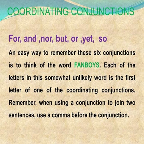 2. coordinating conjunctions