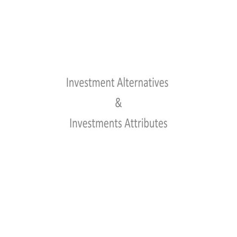 Investment Securities. alternatives & attributes
