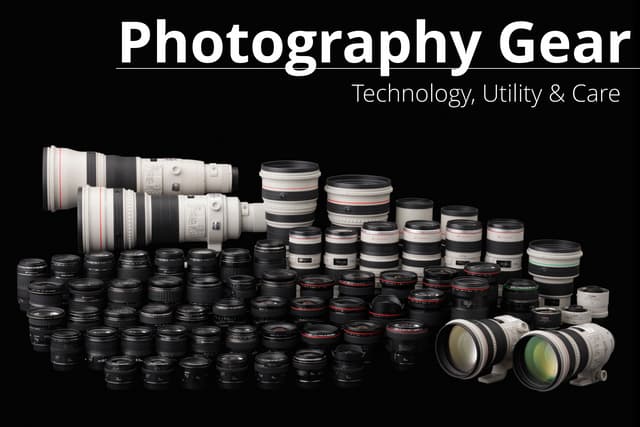 2. DSLR Photography 101 -Gear