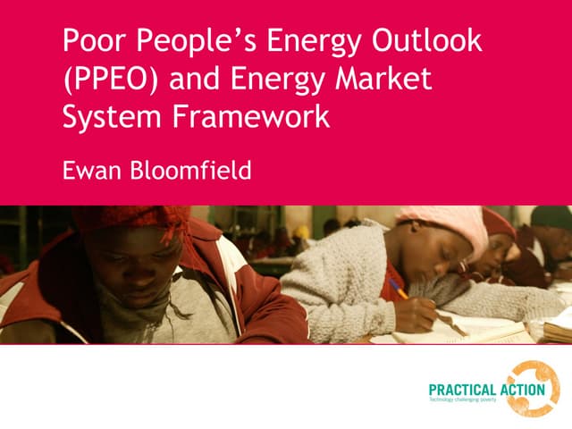 Arusha | Jun-14 | Poor People’s Energy Outlook (PPEO) and Energy Market System Framework, Ewan Bloomfield 