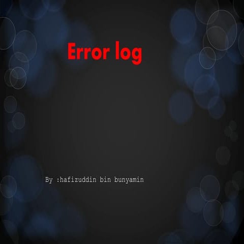 error log | PPTX