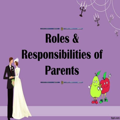 2. roles & responsibilities of parents