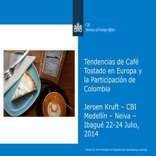 2. tendencias de café tostado europ...