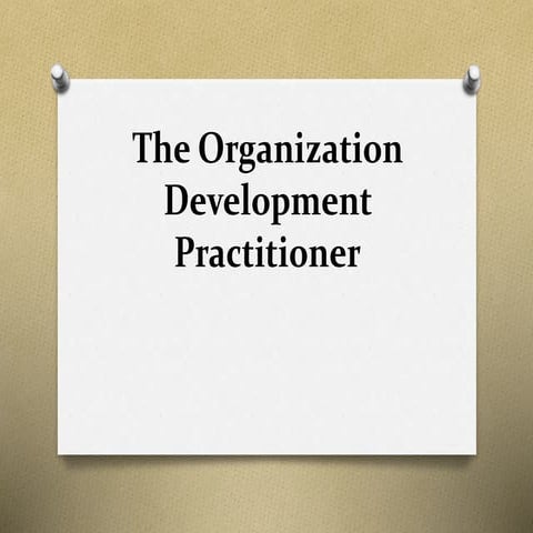 2. the organization development practitioner