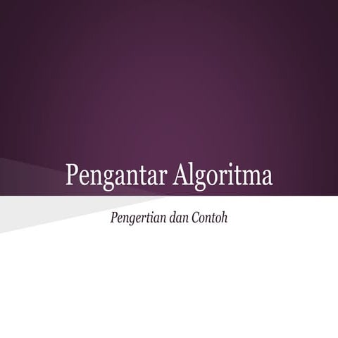 Pengertian algoritma | PPTX