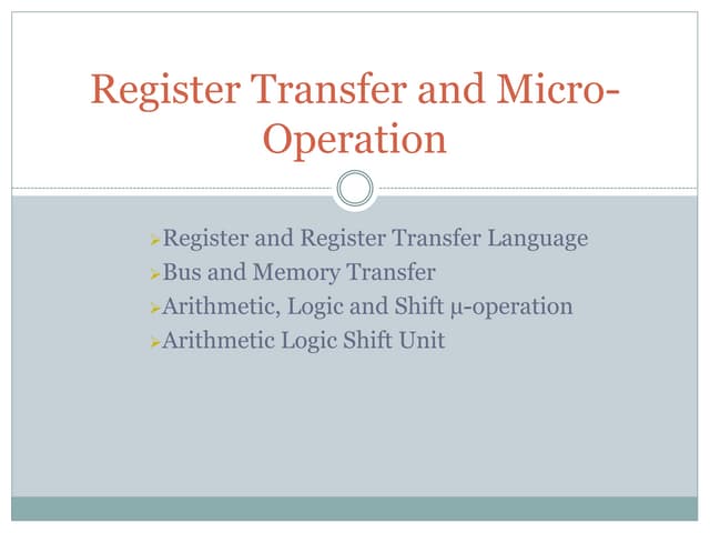 Register transfer and micro operation