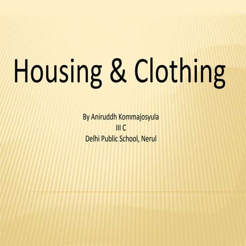2.housing and clothing