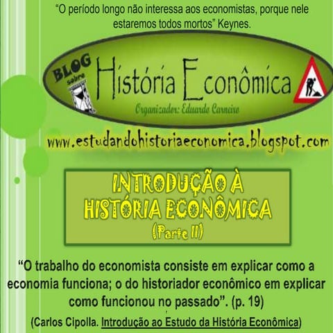 Introdução à história econômica para economistas (Parte 2)