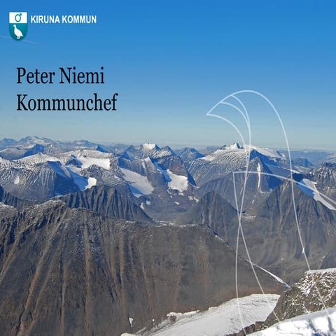 Att bygga ”Framtidens goda stad” (Peter Niemi, Kiruna kommun)