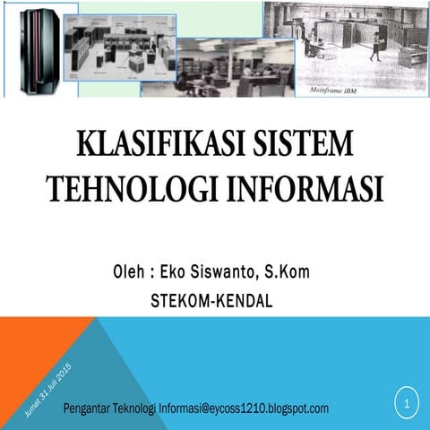 2. klasifikasi sistem tehnologi informasi