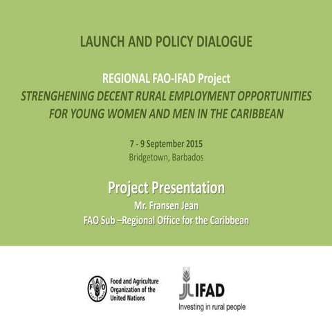 2. FAO-IFAD - Youth Employment in Caribbean: Project Presentation