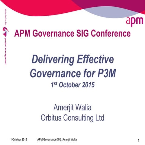 2. Amerjit Walia - delivering good governance for p3m GOV011015