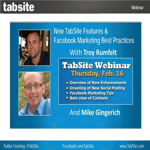 TabSite February Webinar - Enhanced Features & Facebook News