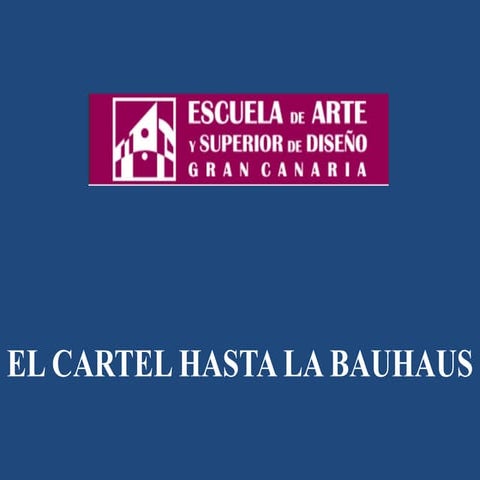 2. el cartel hasta la Bauhaus