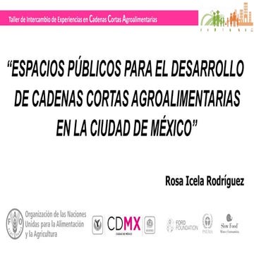 Espacios Públicos para el Desarrollo de Cadenas Cortas Agroalimentarias en La...