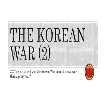 Sec 4N Hist (Elec) Chapter 9.2: Korean War Part 2