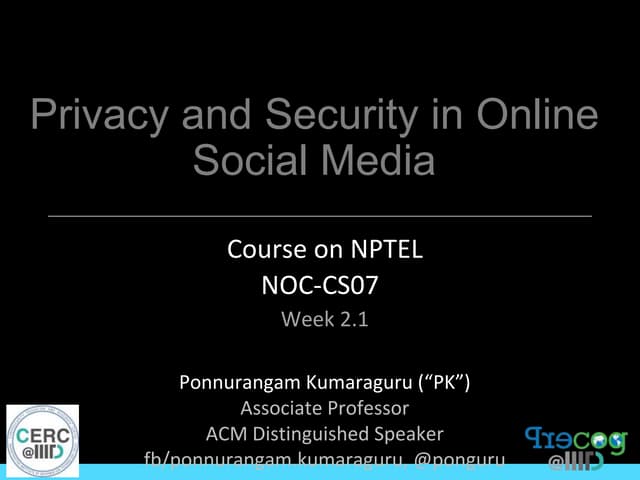 Privacy and Security in Online Social Media : OSM APIs and tools for data col...