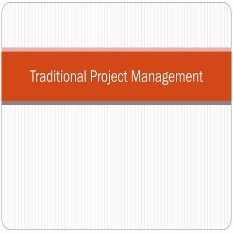 2. traditional project management -ch2