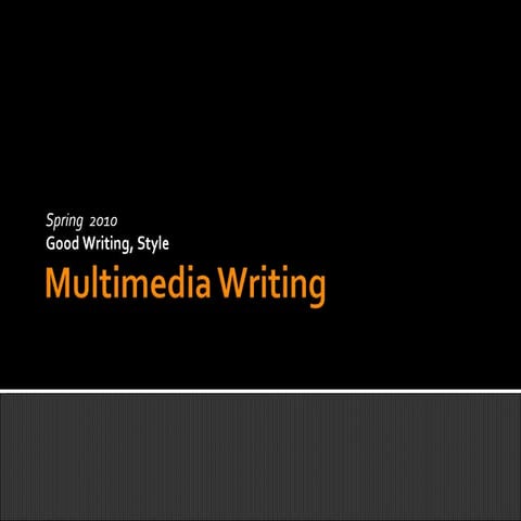 Journalism: Writing and Style