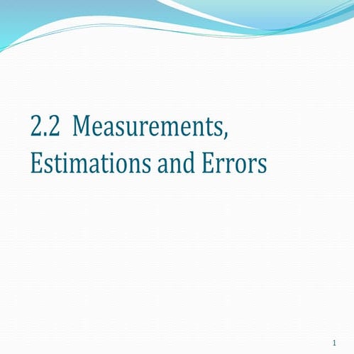2.2   measurements, estimations and errors(part 2)