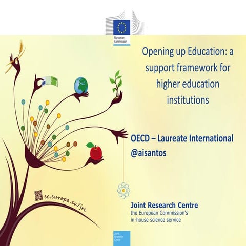 Opening up Education: a Support Framework for Higher Education Institutions b...