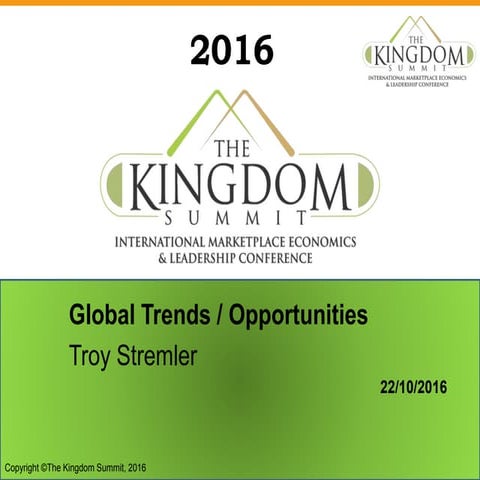 Global Trends / Opportunities by Troy Stremler