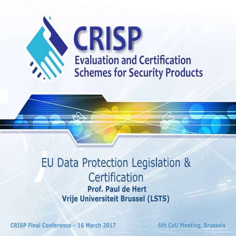 EU Data Protection, Legislation and Certification 