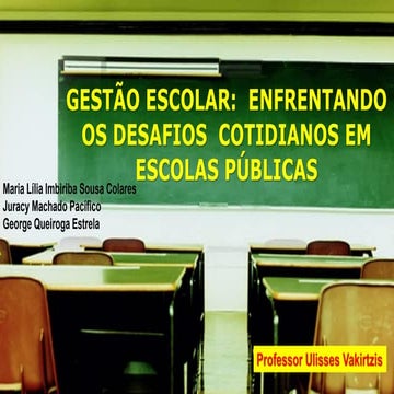 Gestão Escolar: enfrentando os desafios cotidianos | PDF