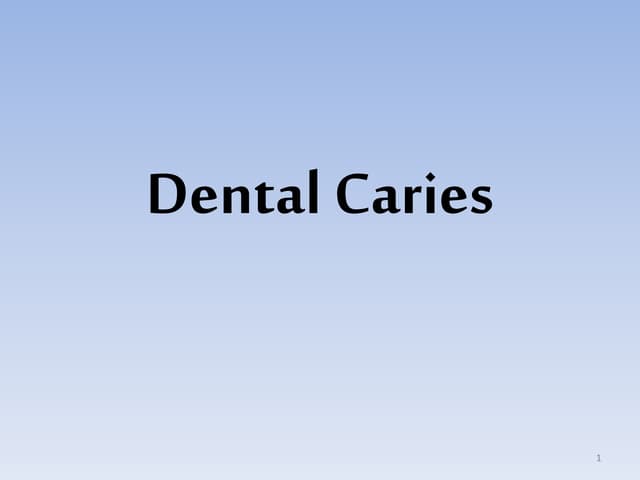 2.dental caries