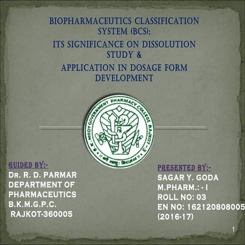 2.Sagar Goda Biological classification system (BCS); its significance on diss...