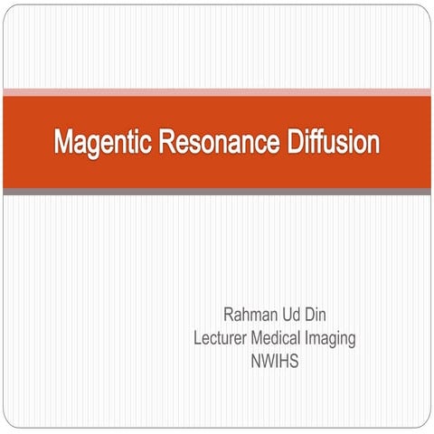 Magnetic Resonance Diffusion