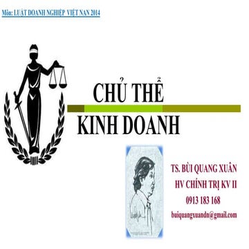 TS. BÙI QUANG XUÂN. CHỦ THỂ  KINH DOANH TRONG LUẬT DOANH NGHIỆP
