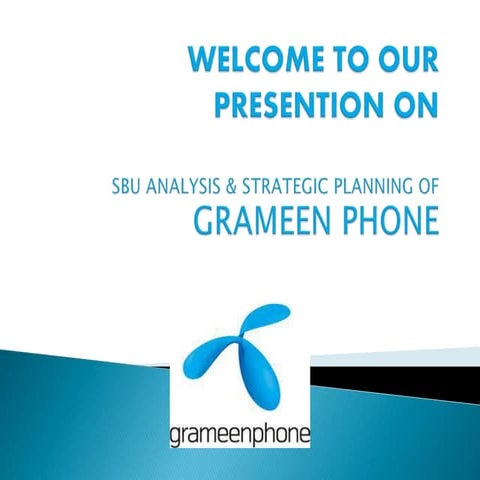 SBU analysis &amp; strategic planning of grameen phone