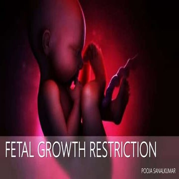 Intrauterine Growth Restriction (IUGR) / Small For gestational Age 