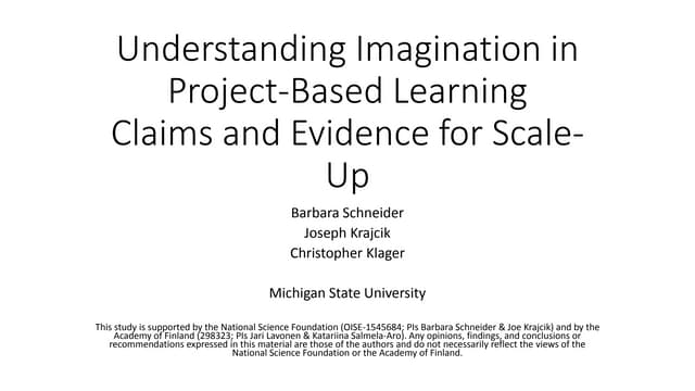 Understanding Imagination in Project-Based Learning Claims and Evidence for S...