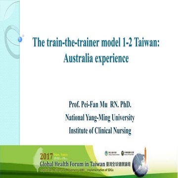 20171023 The Train-the-Trainer Model 1-2 Taiwan - Australia Experience by Dr....