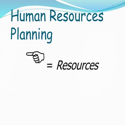 Human resource planning