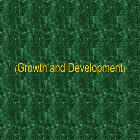 Growth & development