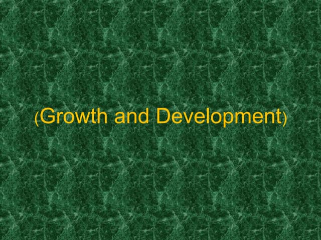 Growth & development